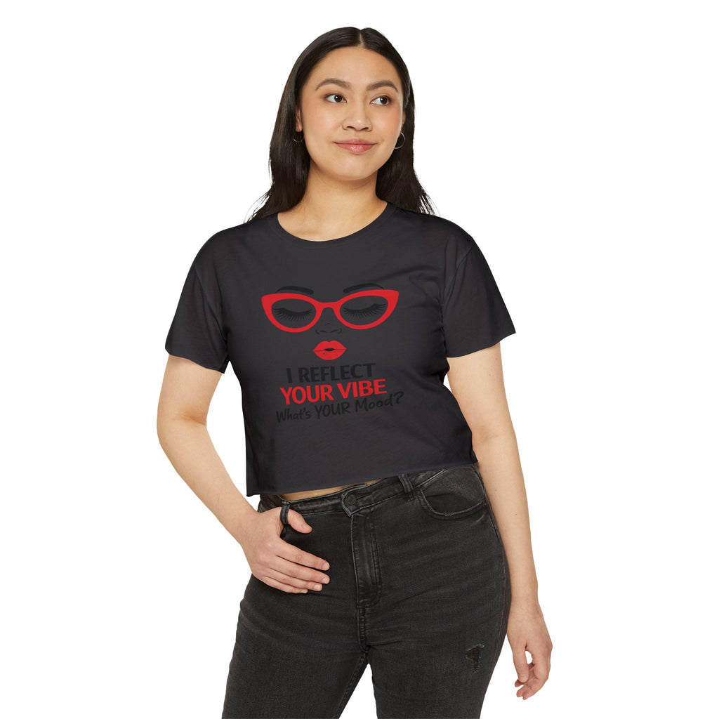 Crop Top — "I Reflect Your Vibe" Feminine Festival Graphic Tee