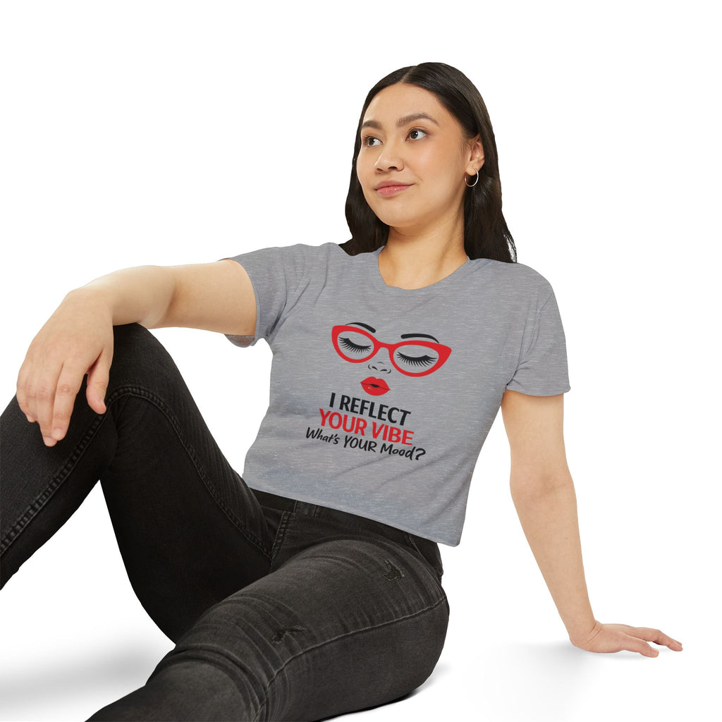 Crop Top — "I Reflect Your Vibe" Feminine Festival Graphic Tee