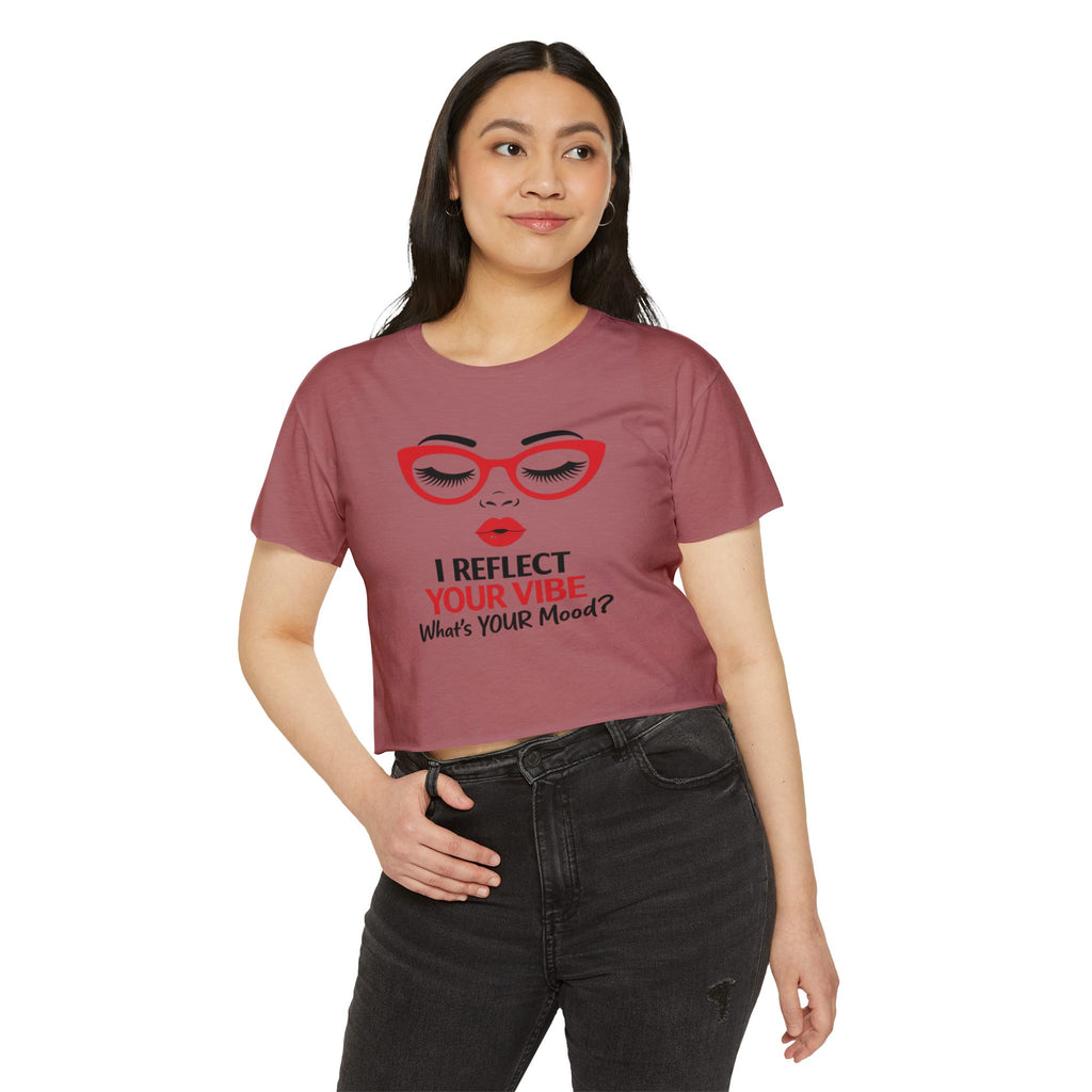 Crop Top — "I Reflect Your Vibe" Feminine Festival Graphic Tee