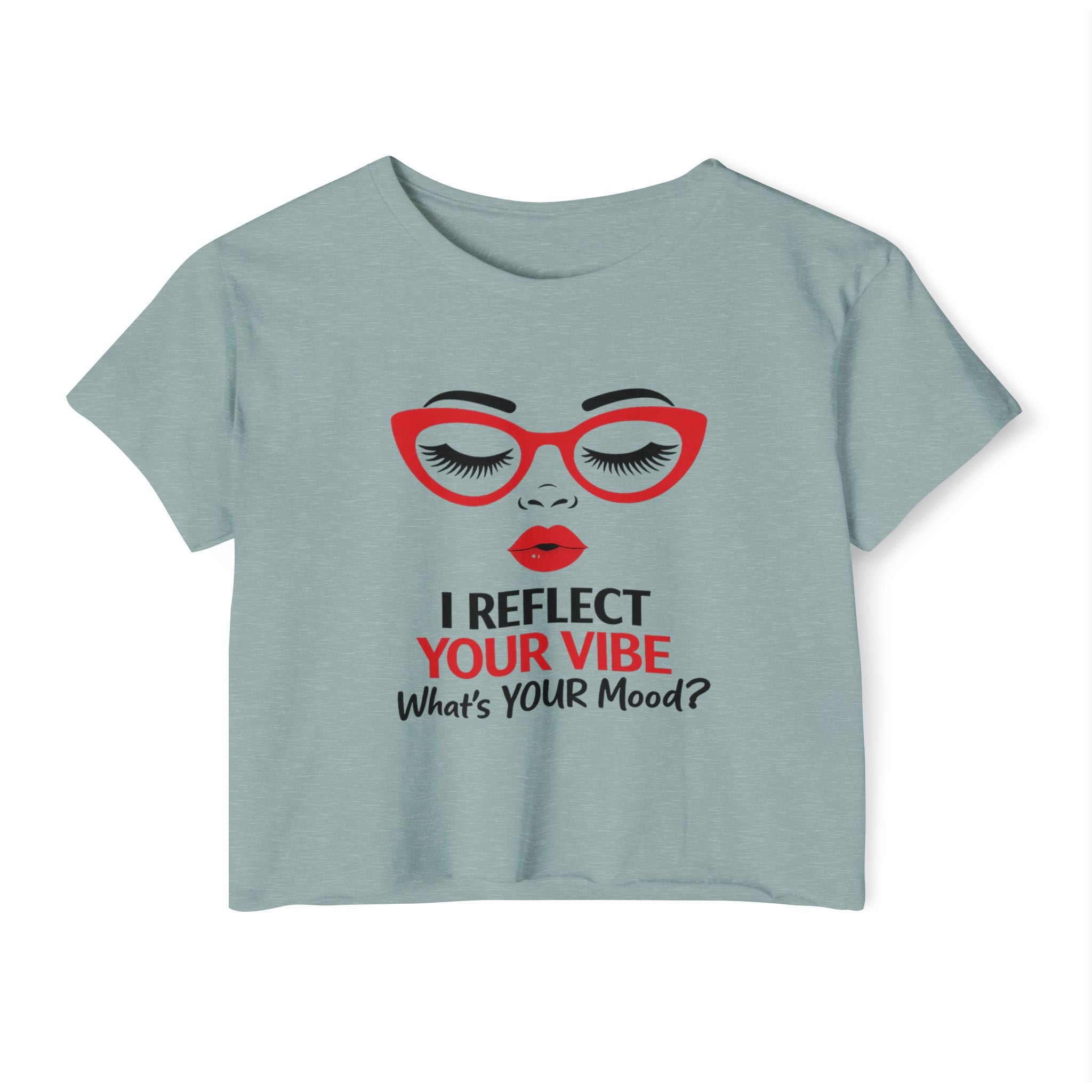Crop Top — "I Reflect Your Vibe" Feminine Festival Graphic Tee