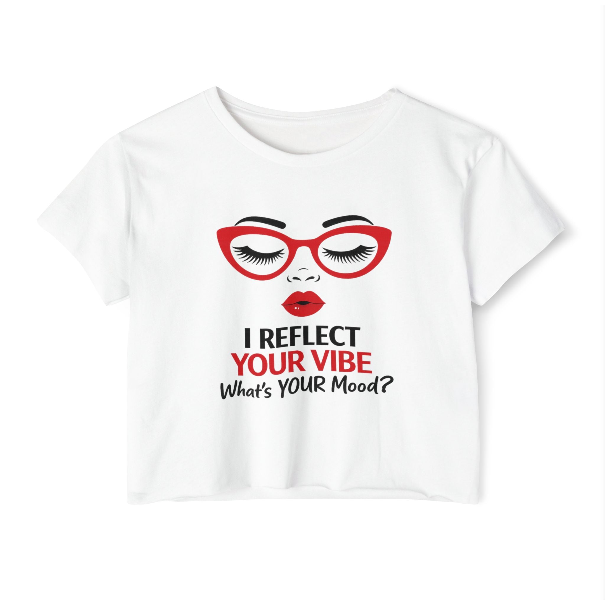 Crop Top — "I Reflect Your Vibe" Feminine Festival Graphic Tee
