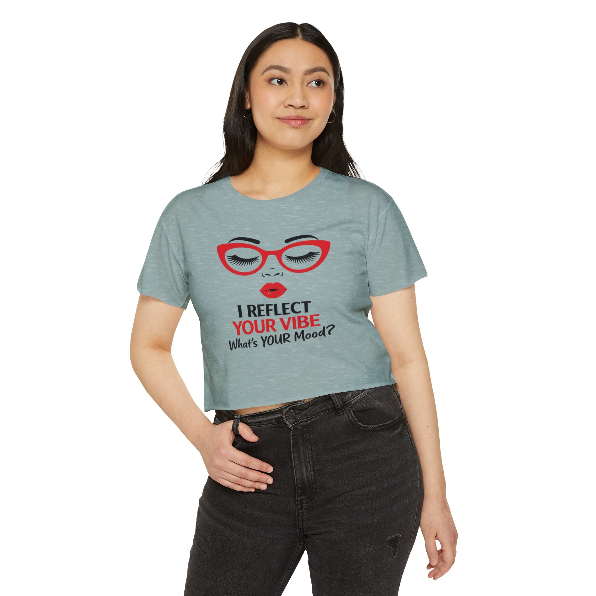 Crop Top — "I Reflect Your Vibe" Feminine Festival Graphic Tee