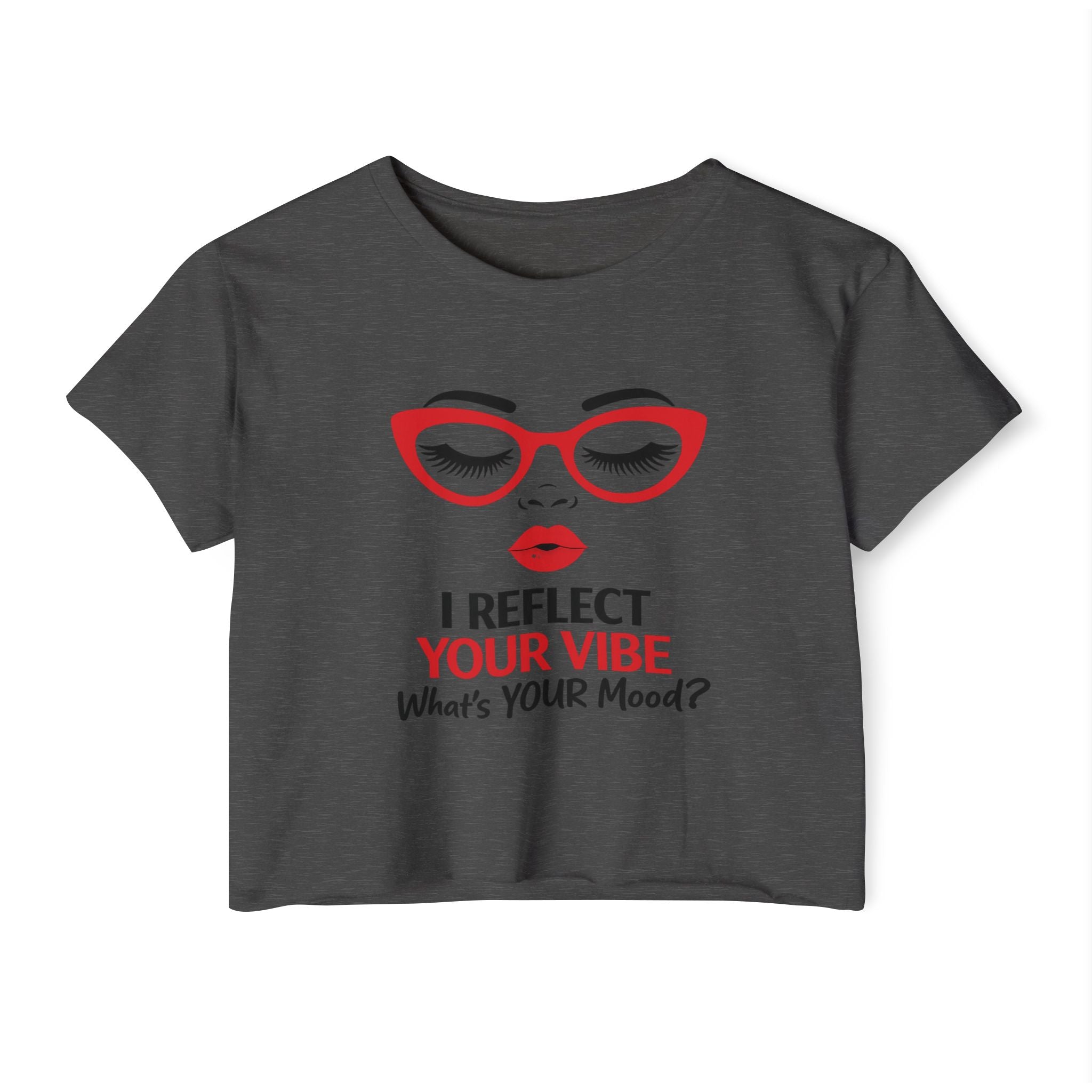Crop Top — "I Reflect Your Vibe" Feminine Festival Graphic Tee